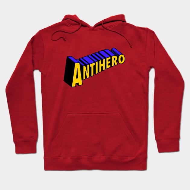 Antihero Hoodie by Woah_Jonny